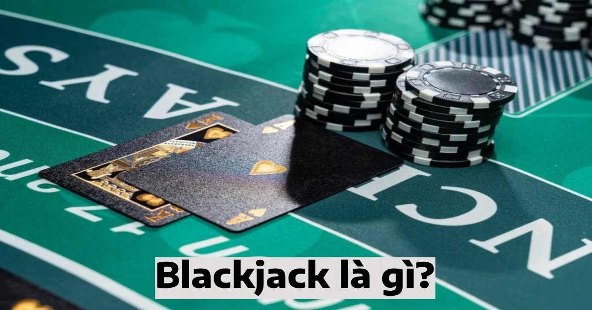 blackjack la gi 4